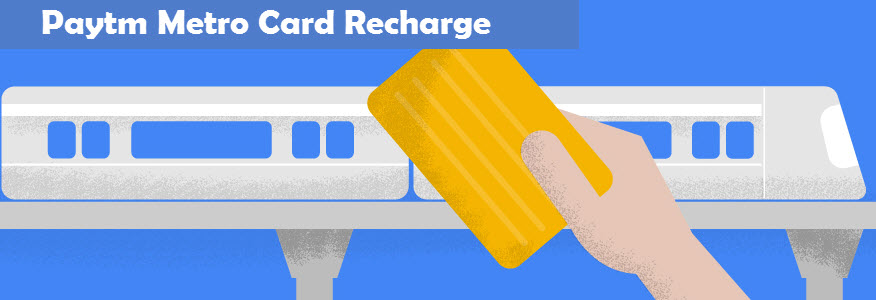 Paytm Metro Card Recharge