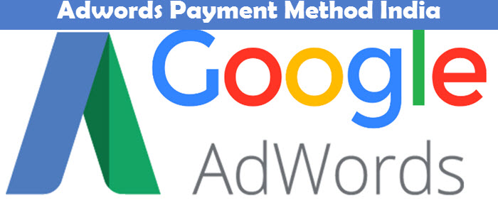 Adwords Payment Method India
