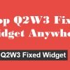 Stop Q2W3 Fixed Widget