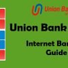 Union Bank Internet Banking Registration Complete Guidelines